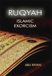 Ruqyah - Islamic Exorcism