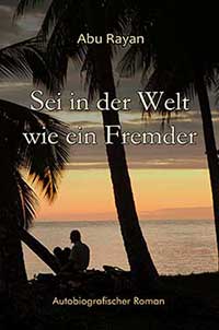 Sei in der Welt wie ein Fremder